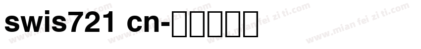 swis721 cn字体转换